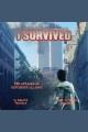 I survived the attacks of September 11, 2001  Cover Image