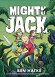 Mighty Jack. Book one  Cover Image