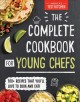 The complete cookbook for young chefs. Cover Image