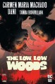 The low, low woods  Cover Image