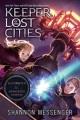 Keeper of the lost cities illustrated & annotated edition. book one Cover Image
