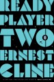 Ready Player Two : Ready Player One Series, Book 2  Cover Image