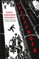 The passenger : a novel  Cover Image