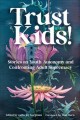 Trust kids! : stories on youth autonomy and confronting adult supremacy  Cover Image